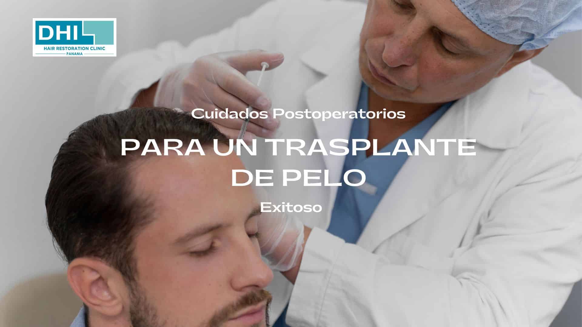 Cuidados Postoperatorios para un Trasplante de Pelo